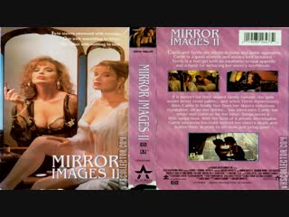 mirror images ii / mirror images ii (1993) erotica (voice: dionik)
